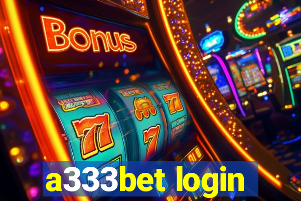 a333bet login